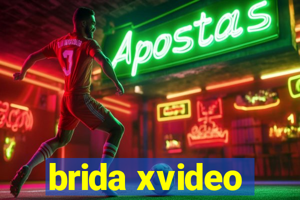 brida xvideo